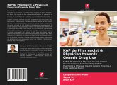 KAP de Pharmacist & Physician towards Generic Drug Use
