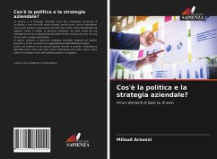 Cos'è la politica e la strategia aziendale? - Aroussi, Miloud