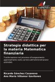 Strategia didattica per la materia Matematica finanziaria