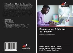 Educazione - Sfide del 21° secolo - Lamas, Estela Pinto Ribeiro;Lamas, Edgar Manuel Ribeiro;Guidione, Dinis Armando