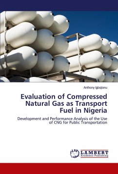 Evaluation of Compressed Natural Gas as Transport Fuel in Nigeria