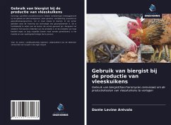 Gebruik van biergist bij de productie van vleeskuikens - Arévalo, Dante Levine