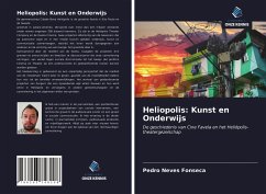 Heliopolis: Kunst en Onderwijs - Neves Fonseca, Pedro