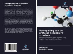 Voorspelling van de proteïne-secundaire structuur - Khatri, Indu;A. K. Sharma, Dr.