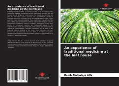 An experience of traditional medicine at the leaf house - Abdoulaye Alfa, Daleb
