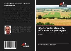 Shelterbelts: elemento efficiente del paesaggio - Szajdak, Lech Wojciech