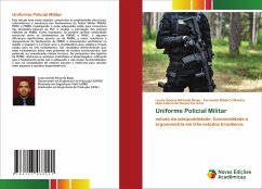 Uniforme Policial Militar - Miranda Bispo, Lucas Gomes;Ribeiro Oliveira, Fernando;de Souza Ferreira, Ieda Letícia
