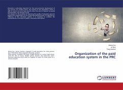 Organization of the paid education system in the PRC - Yun, Wang;Qun, Ju;Xuemei, Tong