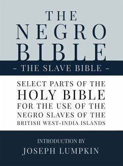 The Negro Bible - The Slave Bible