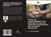 EFFETS DE L'ENTRAÎNEMENT PAR INTERVALLES SUR LES CAPACITÉS BIOMOTRICES DES ATHLÈTES MASCULINS