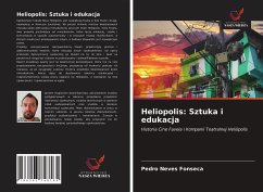 Heliopolis: Sztuka i edukacja - Neves Fonseca, Pedro