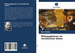 Philosophieren im christlichen Osten - Chitoiu, Dan