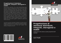 Progettazione di database distribuiti, integrati, eterogenei o mobili - Frank, Lars