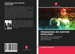 PEDAGOGIA DO GESTOR EVOLUÍDO - Pensieri, Claudio