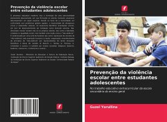 Prevenção da violência escolar entre estudantes adolescentes - Yarullina, Guzel