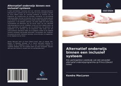 Alternatief onderwijs binnen een inclusief systeem - MacLaren, Kendra