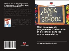 Mise en ¿uvre de programmes d'orientation et de conseil dans les écoles secondaires - Stanley Sikanyika, Francis