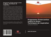 Programme d'intervention contre le stress - Techniques de respiration