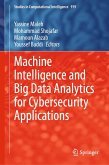 Machine Intelligence and Big Data Analytics for Cybersecurity Applications (eBook, PDF)