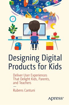 Designing Digital Products for Kids (eBook, PDF) - Cantuni, Rubens