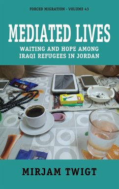 Mediated Lives (eBook, ePUB) - Twigt, Mirjam