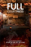 Full Court Press: Navigating The Adversity Of Life On and Off The Court (eBook, ePUB)