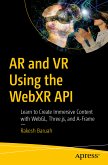 AR and VR Using the WebXR API (eBook, PDF)