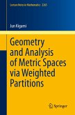 Geometry and Analysis of Metric Spaces via Weighted Partitions (eBook, PDF)