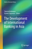 The Development of International Banking in Asia (eBook, PDF)