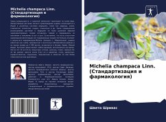 Michelia champaca Linn. (Standartizaciq i farmakologiq) - Shriwas, Shweta;Duiwedi, Sumeet;Dubej, Raghwendra