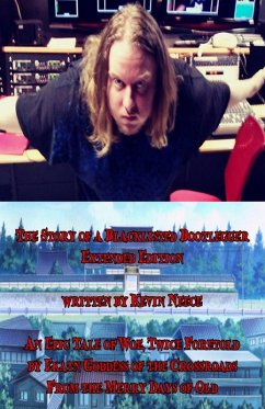 The Story of a Blacklisted Bootlegger - Neece, Kevin Daniel