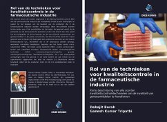 Rol van de technieken voor kwaliteitscontrole in de farmaceutische industrie - Borah, Debajit;Kumar Tripathi, Ganesh