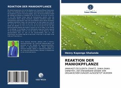 REAKTION DER MANIOKPFLANZE - Shalunda, Henry Kapongo