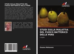 STUDI SULLA MALATTIA DEL FUOCO BATTERICO DELLE PERE - Moharem, Osama