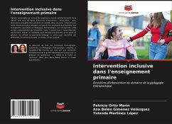 Intervention inclusive dans l'enseignement primaire - Ortiz Marín, Patricia;Giménez Velázquez, Ana Belén;Martínez López, Yolanda