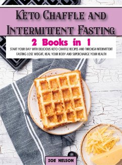 Keto Chaffle and Intermittent Fasting - Nelson, Zoe