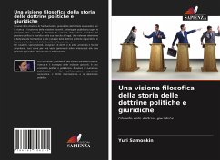 Una visione filosofica della storia delle dottrine politiche e giuridiche - Samonkin, Yuri