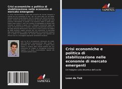 Crisi economiche e politica di stabilizzazione nelle economie di mercato emergenti - du Toit, Leon