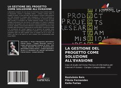 Cover LA GESTIONE DEL PROGETTO COME SOLUZIONE ALL'EVASIONE