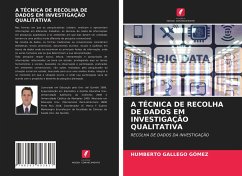 A TÉCNICA DE RECOLHA DE DADOS EM INVESTIGAÇÃO QUALITATIVA - Gallego Gómez, Humberto