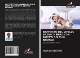 RAPPORTO DEL LIVELLO DI ZINCO SIERO CON DIFETTI DEI TUBI NEURALI