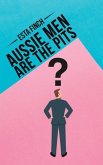 Aussie Men Are the Pits