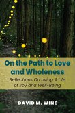 On the Path to Love and Wholeness
