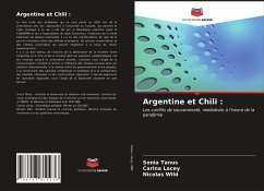 Argentine et Chili : - Tanus, Sonia;Lacey, Carina;Wild, Nicolas