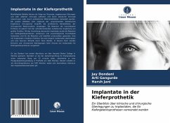 Implantate in der Kieferprothetik - Dondani, Jay;Gangurde, Arti;Jani, Harsh