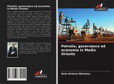 Petrolio, governance ed economia in Medio Oriente
