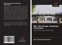Mai '68: Druga rewolucja francuska - Bieselaar, Jean-Christophe
