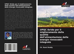 UPQC ibrido per il miglioramento della qualità dell'alimentazione delle energie rinnovabili integrate - Reddy, Ch. Rami