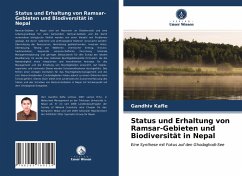 Status und Erhaltung von Ramsar-Gebieten und Biodiversität in Nepal - Kafle, Gandhiv;Balla, Mohan K.;Paudyal, Bimal K.