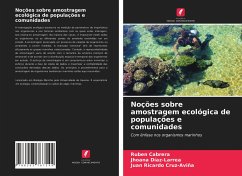 Noções sobre amostragem ecológica de populações e comunidades - Cabrera, Rubén;Díaz-Larrea, Jhoana;Cruz-Aviña, Juan Ricardo